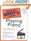The Complete Idiot's Guide to Playing Piano (2nd Edition)