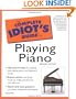 The Complete Idiot's Guide to Playing Piano (2nd Edition)