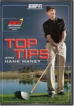 Hank Haney: ESPN Golf Schools - Top Tips