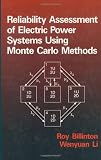 Reliability Assessment of Electrical Power Systems Using Monte Carlo Methods (Physics of Solids and Liquids)