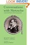 Conversations with Nietzsche: A Life in the Words of His Contemporaries