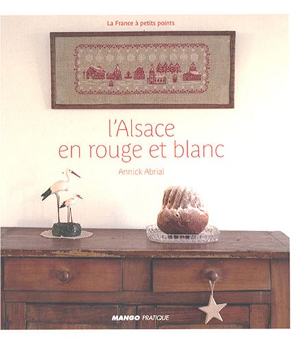 L'Alsace en rouge et blanc