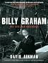 Billy Graham: His Life and Influence