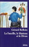 Revue Editions du Rocher  / La Faucille, le Marteau et le Divan