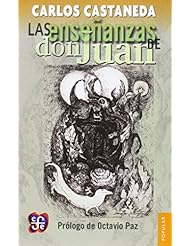Book: Las ense?anzas de don Juan: una forma yaqui de conocimiento (Popular) (Spanish Edition) - Fondo de Cultura Económica