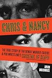 Chris & Nancy: The True Story of the Benoit Murder-Suicide and Pro Wrestling's Cocktail of Death