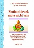 Produkt-Bild: Bluthochdruck mu&szlig; nicht sein: Die wertvollsten Tipps des Maharishi Ayurveda bei Bluthochdruck und Gef&auml;&szlig;krankheiten