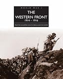 The Western Front 1914-1916 : from the Schlieffen plan to Verdun and the Somme