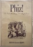 Phiz! : the book illustrations of Hablot Knight Brown