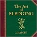 The Art of Sledging
