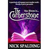 Max Bloom in... The Cornerstoneby Nick Spalding