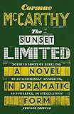 The Sunset Limited : a novel in dramatic form