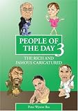 People of the Day: The Rich and Famous Caricatured: No. 3: The Rich and Famous Caricatured: 3