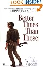 Better Times Than...
