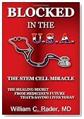Blocked In The USA: The Stem Cell Miracle