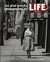 Les plus grands photographes de Life