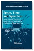 Space, Time, and Spacetime: Physical and Philosophical Implications of Minkowski's Unification of Space and Time (Fundamental Theories of Physics)