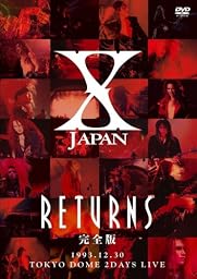 X JAPAN RETURNS 完全版 1993.12.30 [DVD]