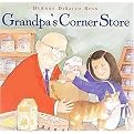 Grandpa's Corner Store (Illustrated) (Hardcover)