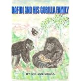 Dafidi and His Gorilla Family