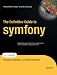 The Definitive Guide to Symfony
