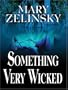 Something Very Wicked (Five Star Expressions)