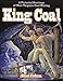 King Coal : A Pictorial Heritage of West Virginia Coal Mining