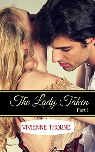 The Lady Taken: Part 1