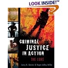 Criminal Justice in Action: The Core by  Larry K. Gaines and Roger LeRoy Miller