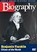 Biography: Benjamin Franklin - Citizen of the World