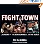 Fight Town: Las Vegas - The Boxing Capital of the World