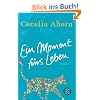Ein Moment f�rs Leben: Roman