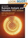 Business Analysis and Valuation (IFRS Edition): Text and Cases