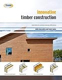 Innovative timber construction : new ways to achieve energy efficiency