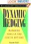 Dynamic Hedging: Managing Vanilla and Exotic Options (Wiley Finance)