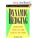 Dynamic Hedging: Managing Vanilla and Exotic Options (Wiley Financial Engineering)