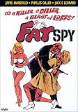 The Fat Spy