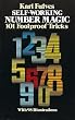 Self Working Number Magic - 101 Foolproof Tricks By Karl Fulves Self Working Number Magic - 101 Foolproof Tricks By Karl Fulves