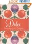 Dulc�: Deserts from Santa Fe Kitchens