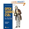 Open-Source ESBs in Action: Example Implementations in Mule and ServiceMix