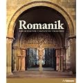 Romanik: Architektur, Skulptur, Malerei