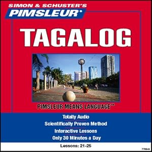Tagalog: Lessons 21 to 25: Learn to Speak and Understand Tagalog