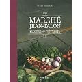 March� Jean-Talon: Recettes & Portraits