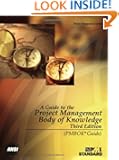 A Guide to the Project Management Body of Knowledge, Third Edition (PMBOK Guides)