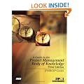 A Guide to the Project Management Body of Knowledge: PMBOK Guide (PMBOK Guides)
