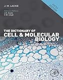 The dictionary of cell and molecular biology