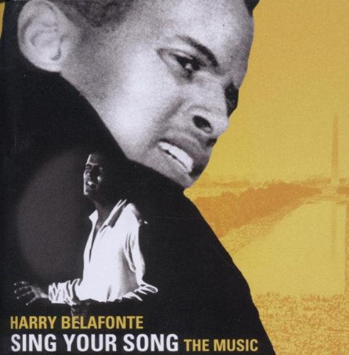 Harry Belafonte - Sing Your Song: The Music - Zortam Music