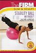 The Firm: Slim & Sculpt Stability Ball Workout