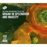 Organ in Splendour and Majesty (Rpo) [Sacd/CD Hybrid]