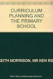 Curriculum planning and the primary school